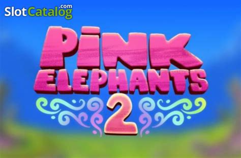 Pink Elephants 2 Review 2024
